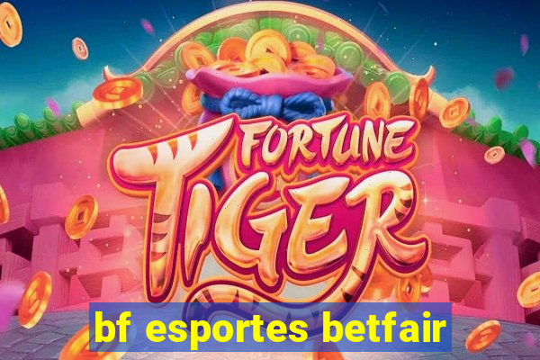 bf esportes betfair